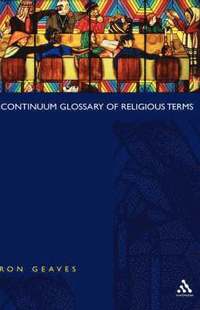 bokomslag Continuum Glossary of Religious Terms