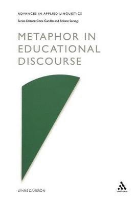 Lynne Cameron, Christopher Candlin - Metaphor in Educational Discourse, Häftad