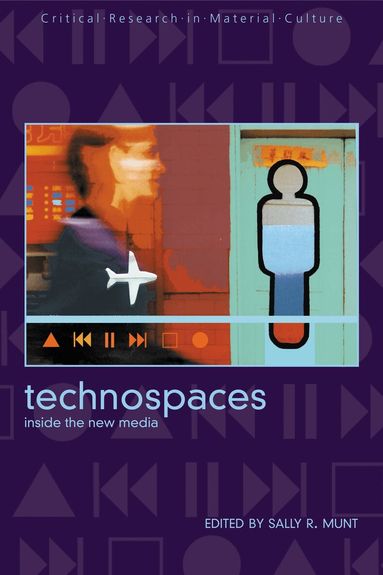 Sally R. Munt - Technospaces, Häftad