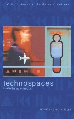 Sally R. Munt - Technospaces, Inbunden