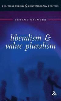 bokomslag Liberalism and Value Pluralism