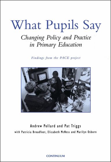 Andrew Pollard, Pat Triggs - What Pupils Say, Häftad