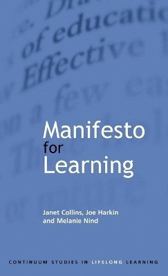 Janet Collins, Joe Harkin, Melanie Nind - Manifesto for Learning, Inbunden