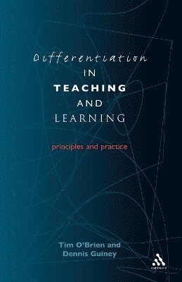 Tim O'Brien, Dennis Guiney - Differentiation in Teaching and Learning, Häftad