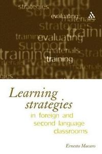 bokomslag Learning Strategies in Foreign and Second Language Classrooms