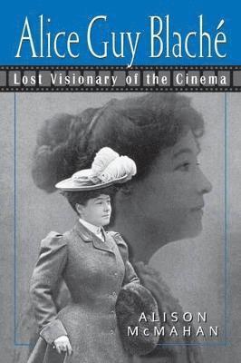 Alison McMahan - Alice Guy Blaché, Häftad