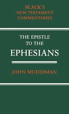 bokomslag The Epistle to the Ephesians