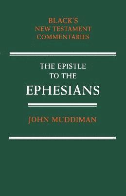 The Epistle to the Ephesians 1