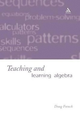 Teaching and Learning Algebra 1