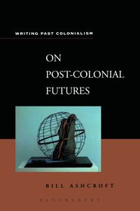 bokomslag On Post-Colonial Futures