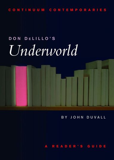 John Duvall - Don DeLillo's Underworld, Häftad