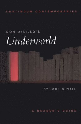 Don DeLillo's Underworld 1