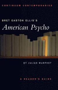 bokomslag Bret Easton Ellis's American Psycho