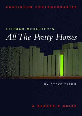 Cormac McCarthy's All the Pretty Horses 1