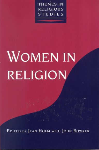 John Bowker, Jean Holm, Jean Holm, John Bowker - Women in Religion, Häftad