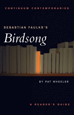 bokomslag Sebastian Faulks's Birdsong