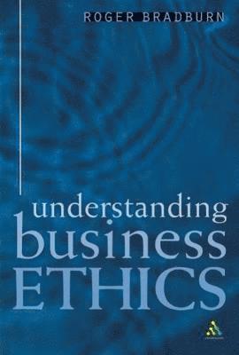 Understanding Business Ethics 1