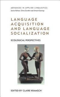 bokomslag Language Acquisition and Language Socialization