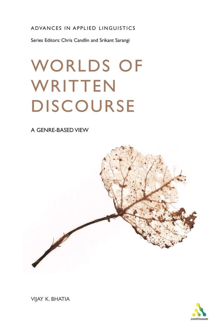 Vijay Bhatia, V. K. Bhatia, Christopher Candlin - Worlds of Written Discourse, Häftad