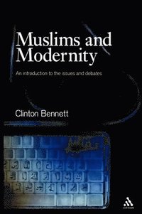 bokomslag Muslims and Modernity