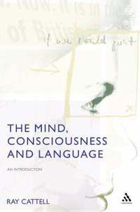 bokomslag An Introduction to Mind, Consciousness and Language