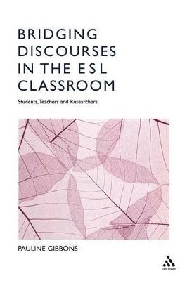 bokomslag Bridging Discourses in the ESL Classroom