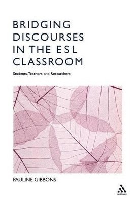 bokomslag Bridging Discourses in the ESL Classroom