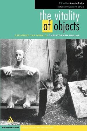 Joseph Scalia - The Vitality of Objects, Häftad