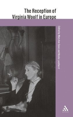 Mary Ann Caws, Nicola Luckhurst - Reception of Virginia Woolf in Europe, Inbunden