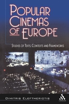 Dimitris Eleftheriotis - Popular Cinemas of Europe, Häftad