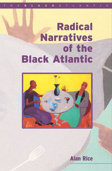 bokomslag Radical Narratives of the Black Atlantic