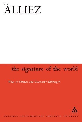 Eric Alliez - Signature of the World, Häftad