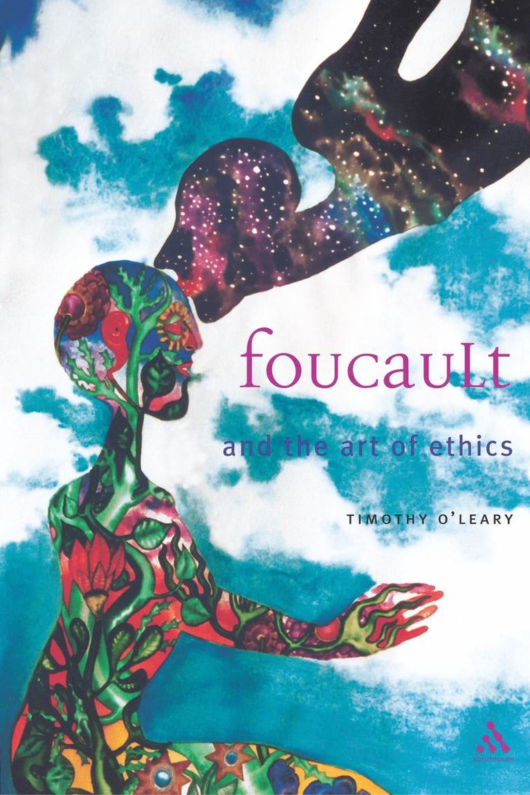 Timothy O'Leary - Foucault and the Art of Ethics, Häftad