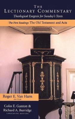 Colin E. Gunton, Colin E. Gunton, Roger van Harn - Commentary on the Lectionary: The Old Testament and Acts, Inbunden