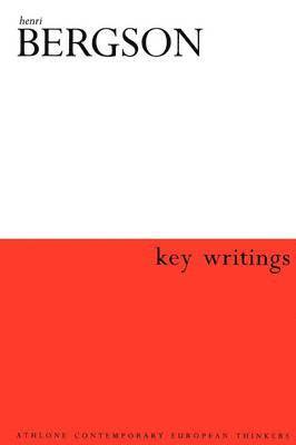 Henri Louis Bergson, Keith Ansell Pearson, John Ó Maoilearca, Keith Ansell-Pearson, John Mullarkey - Henri Bergson: Key Writings, Häftad