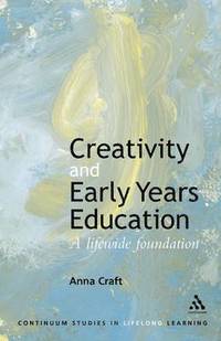 bokomslag Creativity and Early Years Education