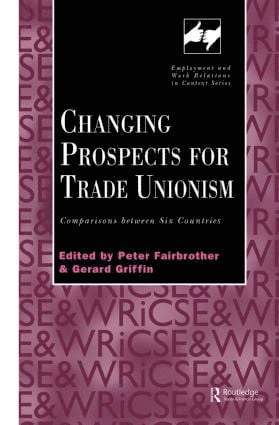 Changing Prospects for Trade Unionism 1