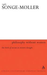 bokomslag Philosophy Without Women