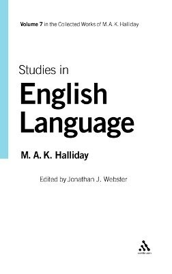 M.A.K. Halliday, Jonathan J. Webster - Studies in English Language, Inbunden