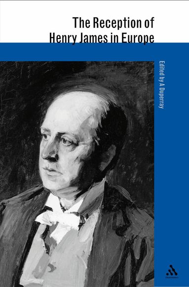 Annick Duperray - Reception of Henry James in Europe, Inbunden