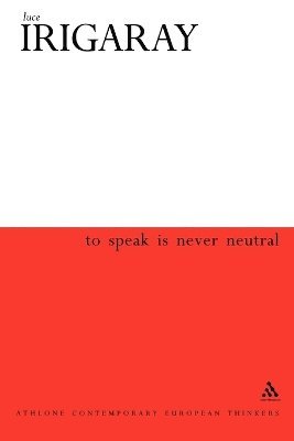 To Speak is Never Neutral 1