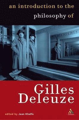 bokomslag Introduction to the Philosophy of Gilles Deleuze