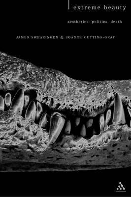 J.E. Swearingen, Joanne Cutting-Gray, James Swearingen - Extreme Beauty, Häftad