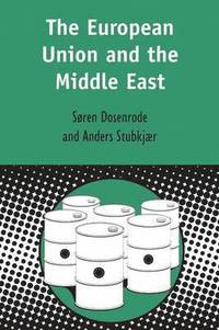 bokomslag The European Union and the Middle East