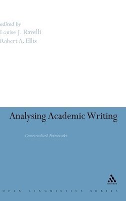 Louise Ravelli, Robert Ellis - Analysing Academic Writing, Inbunden
