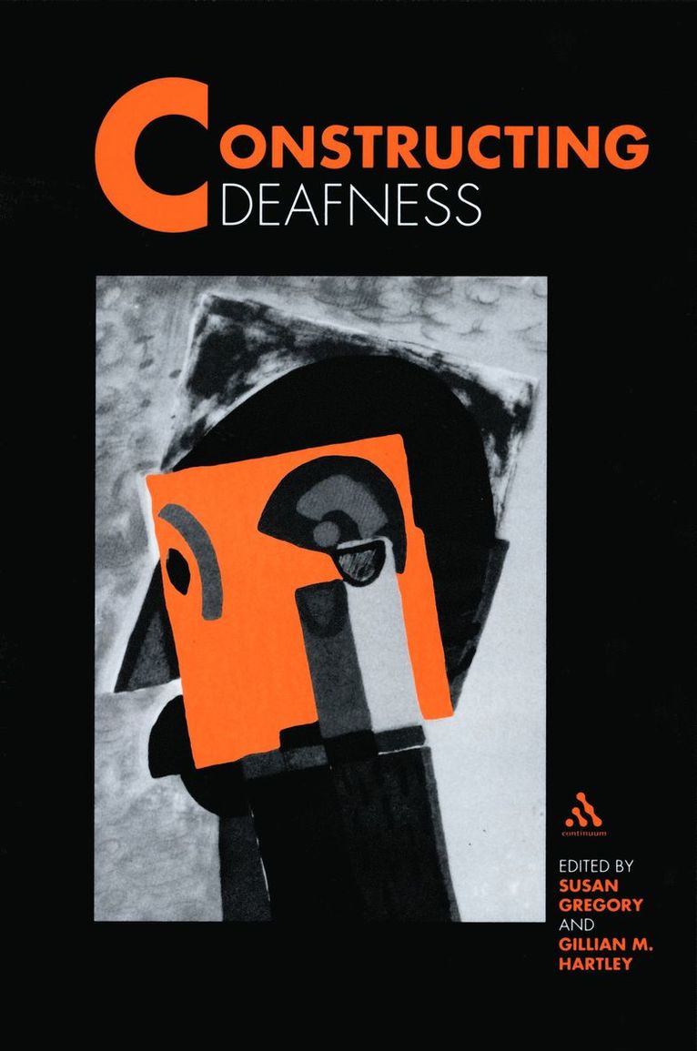 Constructing Deafness 1