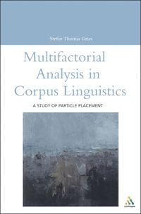 bokomslag Multifactorial Analysis in Corpus Linguistics