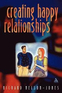 bokomslag Creating Happy Relationships