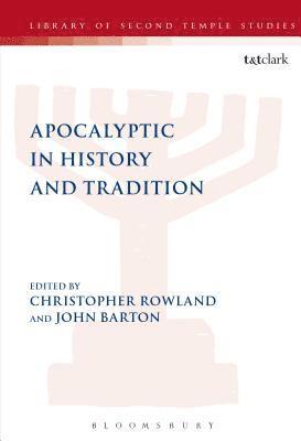 Apocalyptic in History and Tradition 1