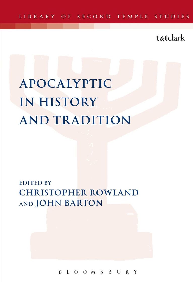 Apocalyptic in History and Tradition 1